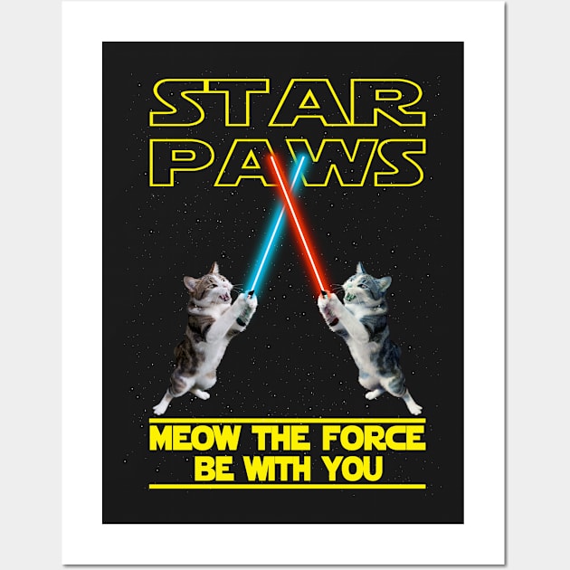 STAR PAWS MEOW THE FORCE BE WITH YOU Wall Art by minhhai126